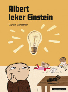 Albert leker Einstein av Gunilla Bergström (Innbundet)