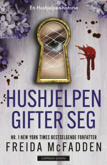 Hushjelpen gifter seg av Freida McFadden (Heftet)