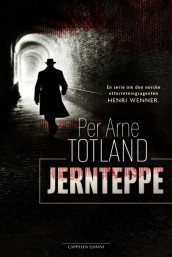 Jernteppe av Per Arne Totland (Ebok)