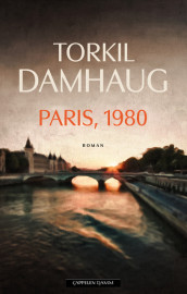 Paris, 1980 av Torkil Damhaug (Innbundet)