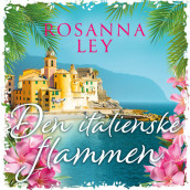 Den italienske flammen av Rosanna Ley (Nedlastbar lydbok)