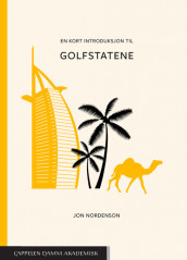 En kort introduksjon til Golfstatene av Jon Nordenson (Heftet)