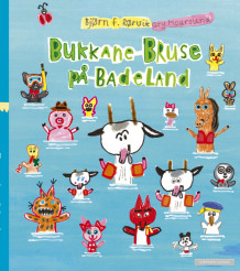 Bukkane Bruse på badeland NYNORSK av Gry Moursund og Bjørn F. Rørvik (Innbundet)