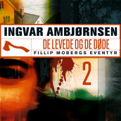 De levende og de døde av Ingvar Ambjørnsen (Nedlastbar lydbok)