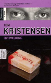 Hvitvasking av Tom Kristensen (Heftet)