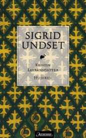 Kristin Lavransdatter av Sigrid Undset (Innbundet)