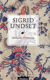 Madame Dorthea av Sigrid Undset (Innbundet)
