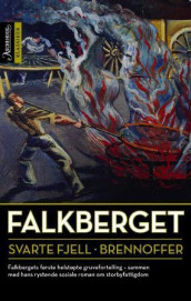 Svarte fjell ; Brennoffer av Johan Falkberget (Heftet)