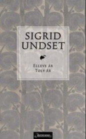 Elleve år av Sigrid Undset (Ebok)