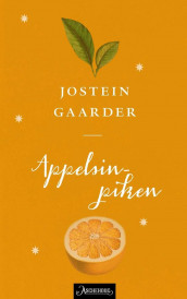 Appelsinpiken av Jostein Gaarder (Ebok)