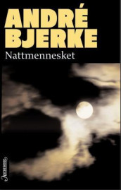 Nattmennesket av André Bjerke (Ebok)