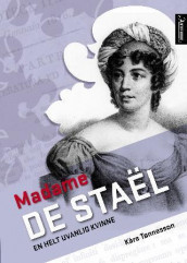 Madame de Staël av Kåre Tønnesson (Innbundet)