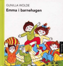 Emma i barnehagen av Gunilla Wolde (Innbundet)
