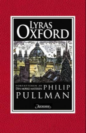 Lyras Oxford av Philip Pullman (Innbundet)