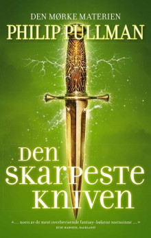 Den skarpeste kniven av Philip Pullman (Ebok)