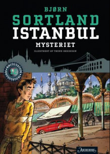 Istanbul-mysteriet av Bjørn Sortland (Innbundet)