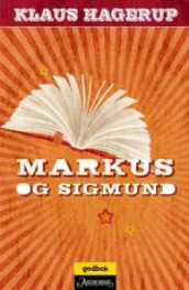 Markus og Sigmund av Klaus Hagerup (Ebok)