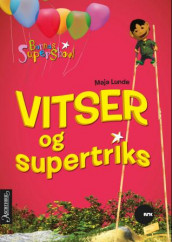 Vitser og supertriks av Maja Lunde (Innbundet)