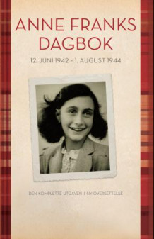 Anne Franks dagbok av Anne Frank (Innbundet)