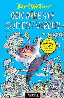 Den rikeste gutten i verden av David Walliams (Innbundet)