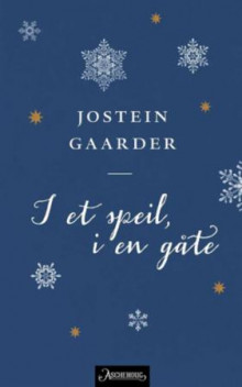 I et speil, i en gåte av Jostein Gaarder (Heftet)