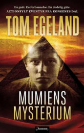 Mumiens mysterium av Tom Egeland (Innbundet)