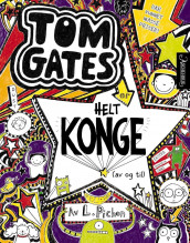 Tom Gates er helt konge (av og til) av Liz Pichon (Heftet)