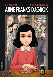 Anne Franks dagbok av Ari Folman (Innbundet)