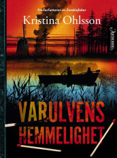 Varulvens hemmelighet av Kristina Ohlsson (Ebok)