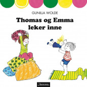 Thomas og Emma leker inne av Gunilla Wolde (Innbundet)