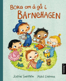 Boka om å gå i barnehagen av Josefine Sundström (Innbundet)