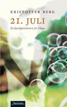 21. juli av Kristoffer Berg (Innbundet)