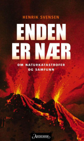 Enden er nær av Henrik Svensen (Ebok)