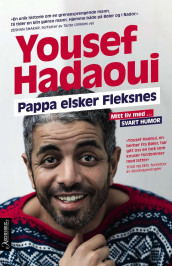 Pappa elsker Fleksnes! av Kjartan Brügger Bjånesøy og Yousef Hadaoui (Innbundet)