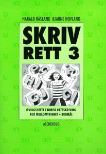 Skriv rett 3 av Harald Båsland og Bjarne Hovland (Pakke)