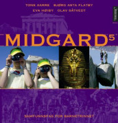 Midgard 5 av Tone Aarre, Bjørg Åsta Flatby, Eva Høiby og Olav Såtvedt (Innbundet)