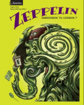 Zeppelin 7 av Dagny Holm og Bjørg Gilleberg Løkken (Heftet)