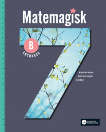 Matemagisk 7B av Asbjørn Lerø Kongsnes, Kristina Markussen Raen og Martin Sørdal (Heftet)