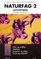 Naturfag 2 av Harald Brandt, Tore Fonstad, Odd Toralf Hushovd og Cathrine W. Tellefsen (Heftet)