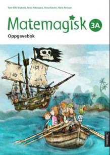 Matemagisk 3A av Tom-Erik Kroknes, Anna Kavén og Hans Persson (Heftet)