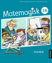 Matemagisk 7A av Annette Hessen Bjerke, Andreas Hernvald, Gunnar Kryger og Olaug Ellen Lona Svingen (Heftet)