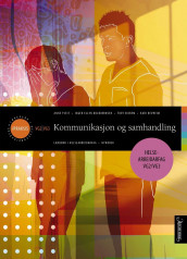 Kommunikasjon og samhandling av Tove Eikrem, Inger Ellen Kolbjørnsen, Kari Revheim og Anne Tveit (Fleksibind)