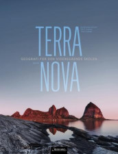 Terra nova av Ida Molstad Johnsen, Ole Gilbert Karlsen og Hans Solerød (Innbundet)
