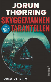 Skyggemannen ; Tarantellen : krim av Jorun Thørring (Heftet)