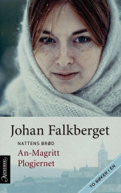 Nattens brød av Johan Falkberget (Heftet)