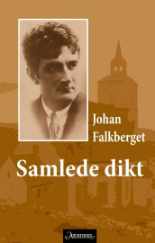 Samlede dikt av Johan Falkberget (Innbundet)