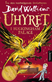 Uhyret i Buckingham Palace av David Walliams (Ebok)