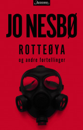 Rotteøya og andre fortellinger av Jo Nesbø (Innbundet)