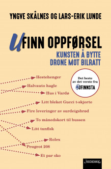 Ufinn oppførsel av Yngve Skålnes og Lars-Erik Lunde (Innbundet)