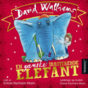 En ganske irriterende elefant av David Walliams (Nedlastbar lydbok)